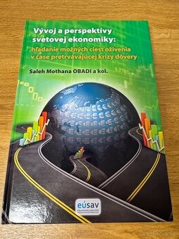 Predám: Vývoj a perspektívy svetovej ekonomiky