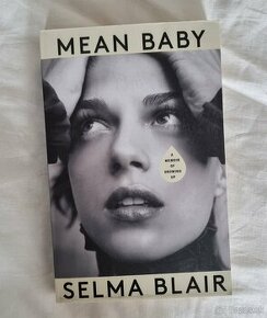 Mean Baby - Selma Blair