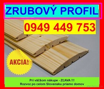 #29 Zrubový profil, Pologuľatý profil, Palubky 0949449753 - 1