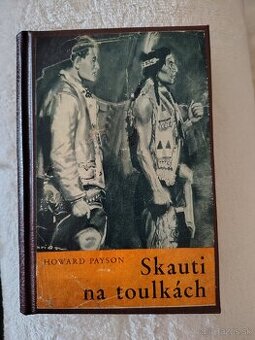 Skauti na toulkách -Howard Payson- 1939