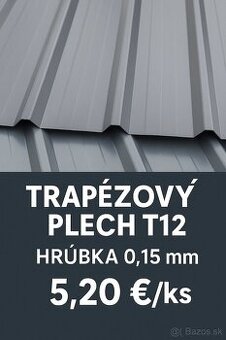 T12 plech – hrúbka 0,15 mm – cena 5,20 € / ks