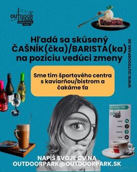 Čašník/barista (čašníčka/baristka) na pozíciu Vedúci zmeny