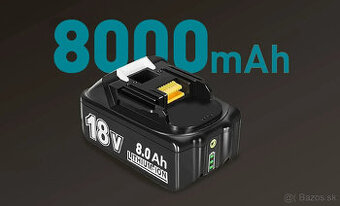Aku bateria pre Makita 18v 8.0Ah