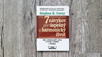 7 návykov pre úspešný a harmonický život - Stephen R. Covey