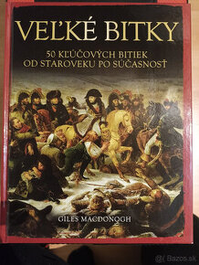 Giles MacDonogh - Veľké bitky