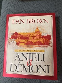 Anjeli a Démoni - Dan Brown - Ilustrované vydanie