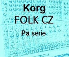 Korg Pa-PaX serie,Folk CZ-Pa2X,Pa3X,Pa4X,Pa5X,Pa 900,Pa700 - 1