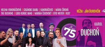 2x lístok na Karol Duchoň - 75 Tour Nitra