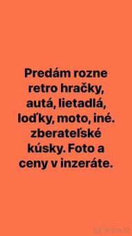 Predám rôzne retro hračky, foto a ceny v inzeráte