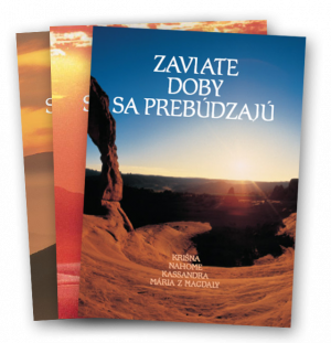 Zaviate doby sa prebúdzajú I. II. III.