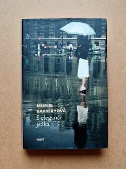 Muriel Barbery: S ELEGANCÍ JEŽKA
