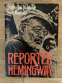 Reportér Hemingway, Drahoslav Machala, Ivan Machala