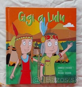 Daniela Fischer - Gigi a Lulu