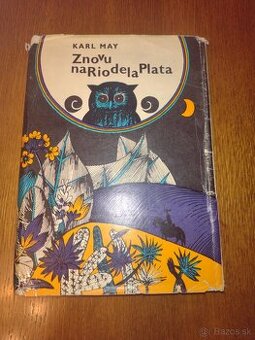 Karl May,,,Znovu na Rio de la Plata....  KMČ 1970