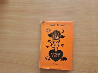 Hugolin Gavlovič: Valaská škola