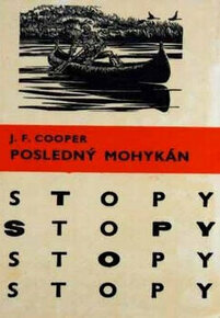 Stopy 030. Posledný Mohykán