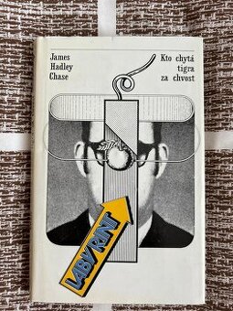 Kto chytá tigra za chvost - James Handley Chase