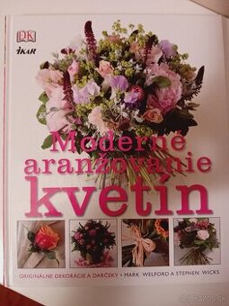 Kniha Moderné aranžovanie kvetín