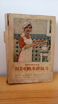 Anuše Kejřová Úsporná kuchařka. vyd.1925