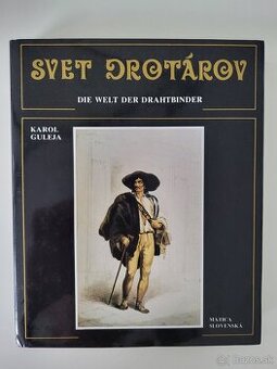 Svet drotárov