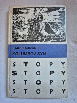 Hans Baumann - Kolumbov syn - STOPY