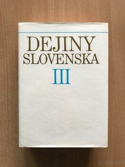 Dejiny Slovenska III. ( od roku 1848 do konca 19. storočia