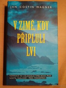 V ZIMĚ, KDY PŘIPLULI LVI