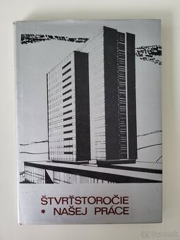Štvrťstoročie našej práce - 1