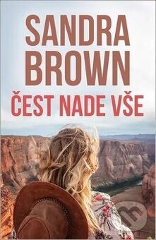 Čest nade vše - Sandra Brown