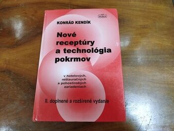 Nové receptúry a technológia pokrmov v hotelových, reštaurač