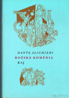Dante Alighieri - Božská komédia - Raj (ilustr. V. Hložník)