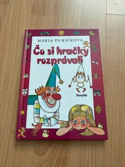 Čo si hračky rozprávali-Mária Ďuríčková