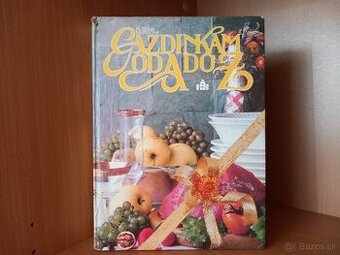 Gazdinkám od A do Z - stará kniha 330 strán, vydanie 1985
