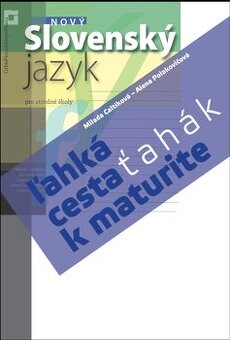 učebnica - ľahká cesta k maturite - slovenský jazyk