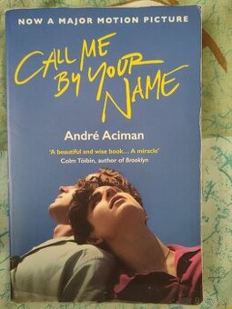 Call me by your name André Aciman