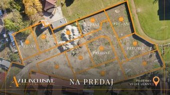 ALL INCLUSIVE | NA PREDAJ STAVEBNÉ POZEMKY, VEĽKÉ ÚĽANY –BEL