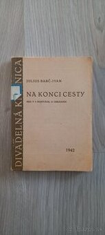Július Barč Ivan Na konci cesty