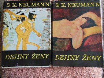 Dejiny ženy II a Dejiny ženy IV - Stanislav Kostka Neumann