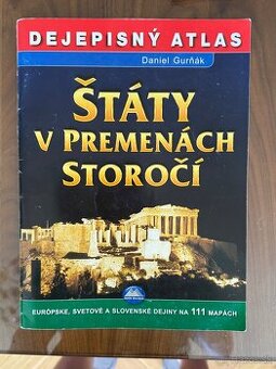 Daniel Gurňák - Štáty v premenách storočí