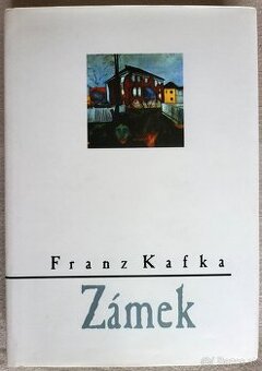 Franz Kafka - Zámek
