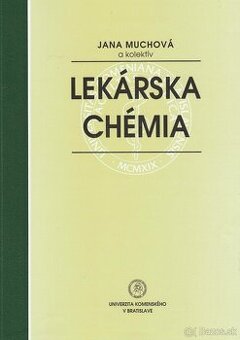 Lekárska chémia - Jana Muchová a kolektív