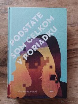 V podstate som celkom v poriadku