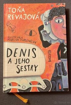 DENIS A JEHO SESTRY - Toňa Revajová