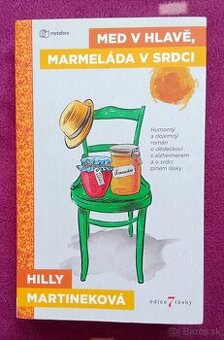 Med v hlave, marmeláda v srdci