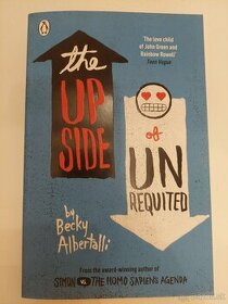Becky Albertalli - The upside of unrequited