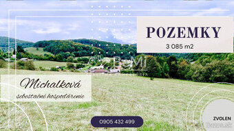 Pozemky s krásnym výhľadom, Michalková