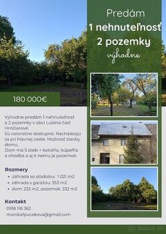 VÝHODNE Predám 1 nehnuteľnosť a 2 pozemky