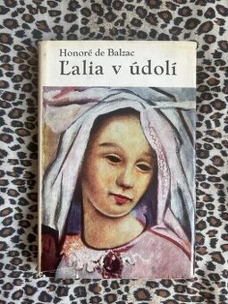 Ľalia v údolí - Honoré de Balzac r.1967