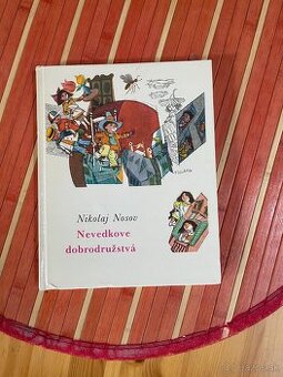 Nevedkove dobrodružstvá - Nikolaj Nosov