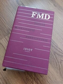 Fiodor Michajlovič Dostojevskij Idiot